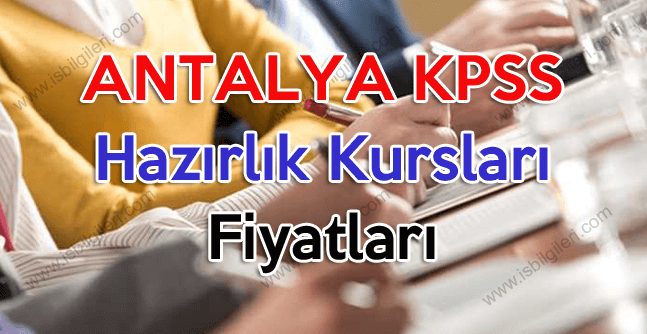 Antalya KPSS Hazırlık Kursları Fiyatları
