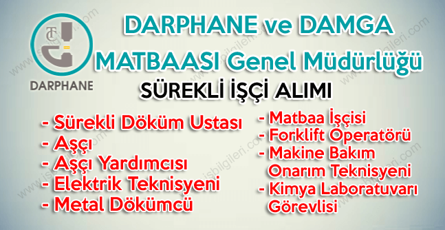 Darphane ve Damga Matbaasına İŞKUR Üzerinden Farklı Kadrolarda Sürekli İşçi Alımı Yapılıyor