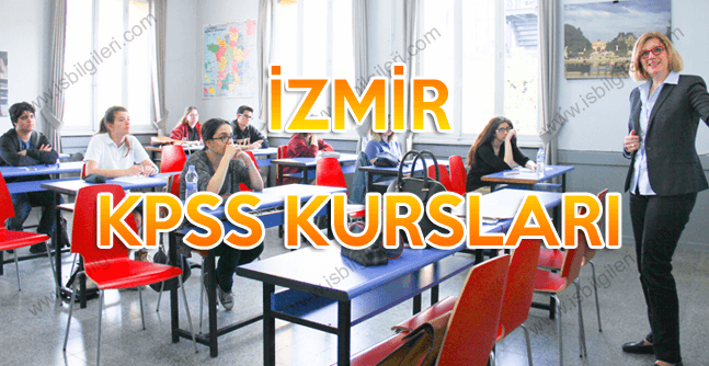 İzmir KPSS Hazırlık Kursları Adresleri ve Fiyat Bilgisi 