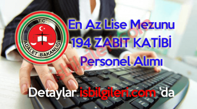 Adalet Bakanlığı 194 Zabıt Katibi Alımı ilanı yayınladı