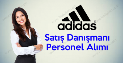 Adidas Lise Mezunu Satış Danışmanı Personel alımı yapıyor