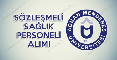 Adnan Menderes Üniversitesi lise mezunu personel alımı koşulları yayınladı