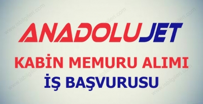 Anadolu Jet Personel Alımı İş İlanları 2017