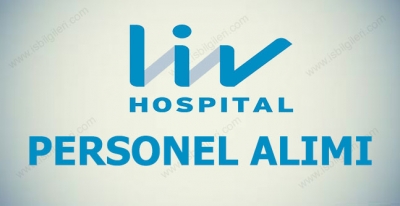 Ankara Liv Hospital Personel Alımı 2017