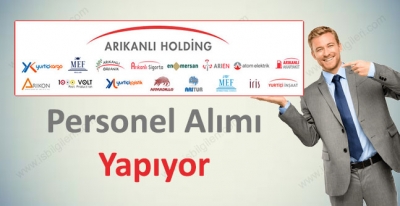 Arıkanlı Holding Personel Alımı İş İlanları