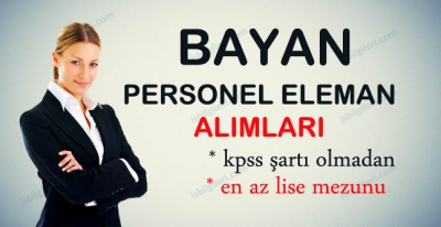 Bayan Personel Alımları İş İlanları