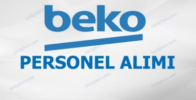 Beko Personel Alımı İş İlanları