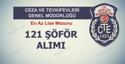 Ceza ve Tutukevleri 121 Şoför Alıyor