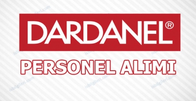 Dardanel Personel Alımı İş İlanları