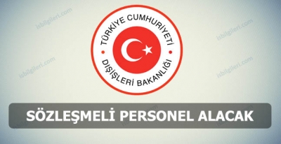 Dışişleri Bakanlığı Sözleşmeli Personel Alacak