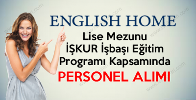 English Home Lise Mezunu Personel Alım ilanları