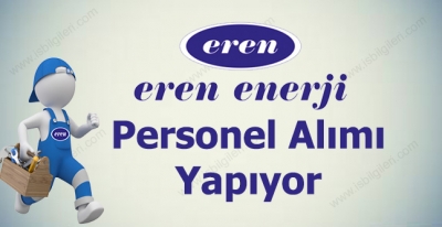 Eren Enerji Personel Alımı İş Başvurusu 2017