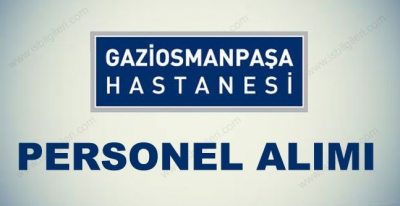 Gaziosmanpaşa Hastanesi İş İlanları 2017
