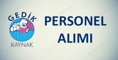 Gedik Kaynak Personel Alımı İş Başvurusu