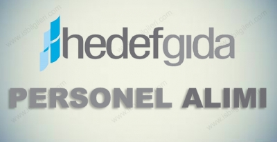 HEDEF Gıda Personel Eleman Alımı İş İlanları