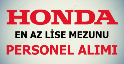 Honda Fabrikası Personel Alımı İş Başvurusu 2017