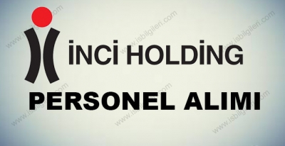 İnci Holding Personel Alımı 2017