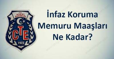 İnfaz Koruma Memuru Maaşları 2017