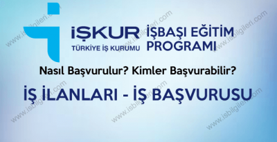 İşkur 2017 İşbaşı Eğitim Programı Kapsamında işçi Alımı Yapan Yerler