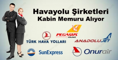 Kabin Memuru Alımı Yapan Havayolu Şirketleri 2017