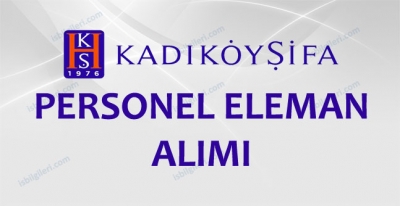 Kadıköy Şifa Hastanesi Personel Alımı İş İlanı