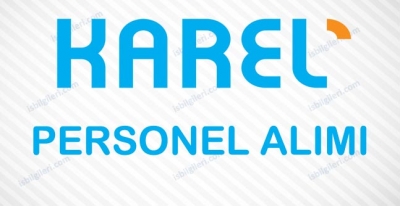 Karel Elektronik Personel Alımı İş İlanları