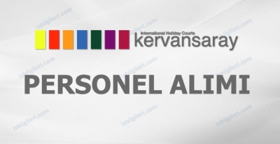 Kervansaray Otel Personel Alımı İş İlanları 2016