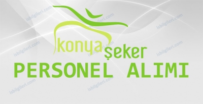 Konya Şeker Personel Alımı İş İlanları