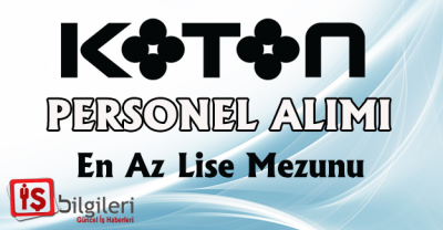 Koton Personel Alımı açık iş pozisyonları 2020