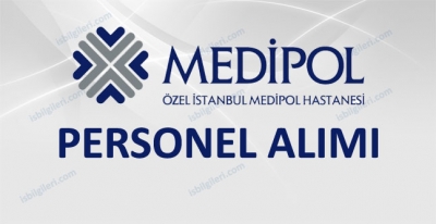 Medipol Hastanesi Personel Alımı İş İlanı