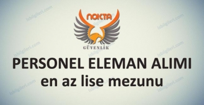 Nokta Koruma Güvenlik Görevlisi Alımı İş İlanı