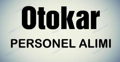 Otokar personel alımı iş başvurusu