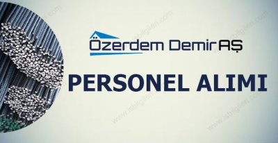 Özerdem Demir Personel İşçi Alımı 2017