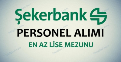 Şekerbank Personel Alımı açık iş pozisyonları 2019