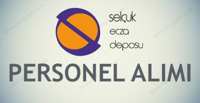 Selçuk Ecza Deposu Personel Alımı İş Başvurusu 2017