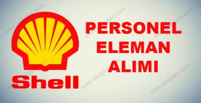 Shell Petrol Personel Alımı İş İlanı