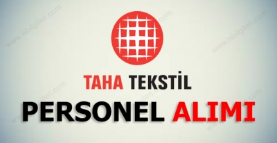 Taha Tekstil Personel Alımı İş İlanları 2020
