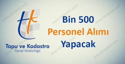 Tapu ve Kadastro Genel Müdürlüğü Personel Alımı Yapacak