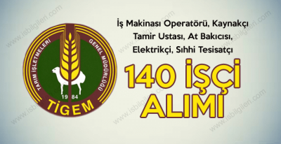 Tarım İşletmeleri GM 4 Tarım İşletme Müdürlüğüne 140 işçi alımı duyurusu yayınladı
