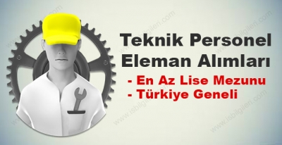 Teknik Personel Alımı İş Başvurusu
