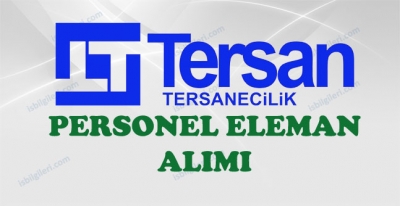 Tersan Tersanecilik Personel Eleman Alımı İş İlanı