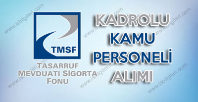 TMSF Yazılı ve Sözlü Sınav ile 3 kadroya 20 kadrolu personel alımı yapacak