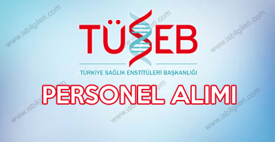 Türkiye Sağlık Enstitüleri sözleşmeli personel alımı için ilan yayınlamıştır