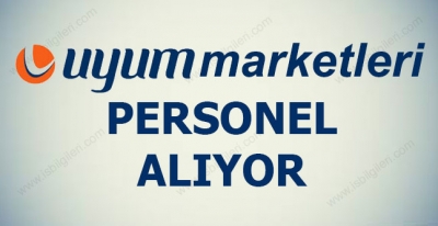 UYUM Market Personel Alımı İş Başvurusu 2017