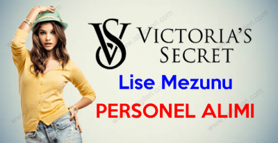 Victroria's Secret Mağazaları Personel Alımı duyurusu