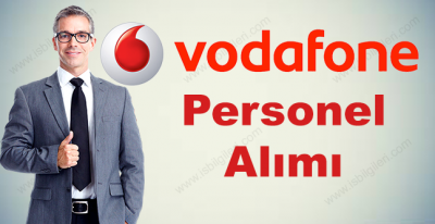 Vodafone Personel Alımı İş İlanları 2017