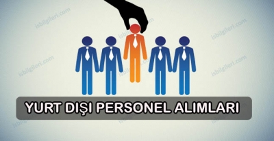 Yurt Dışında Çalışacak İşçi Arayan Firmalar