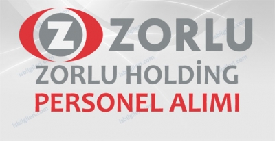 Zorlu Holding Personel Alımı İş İlanları