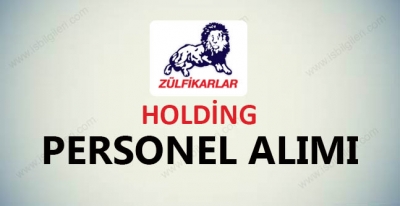 Zülfikarlar Holding Personel Alımı İş İlanı 2017