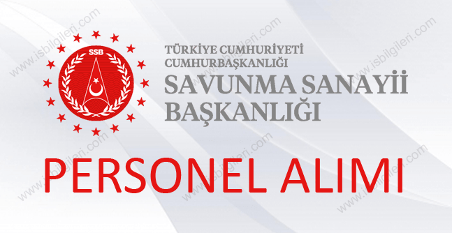 Savunma Sanayii Başkanlığı 22 Uzman Yardımcısı Alacak! Başvuru Şartları ve Detayları
